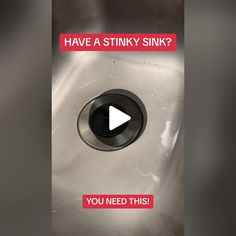 a sink with the words have a stinky sink? you need this on it