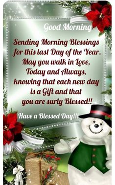 a christmas card with a snowman and presents on the side, saying good morning