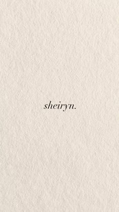 the words sheryln are written in black ink on a piece of white paper