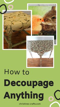 the cover of how to decoupage anything, with pictures of furniture and accessories