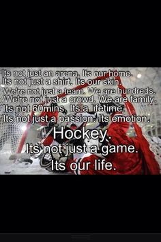 hockey is not just a game, it's our life quote with goalie