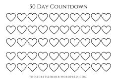 the 50 day countdown for valentine's day is shown in black and white