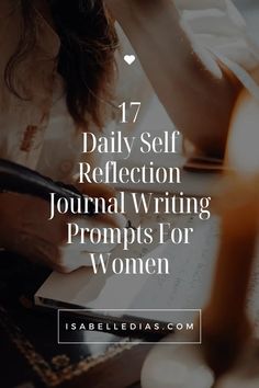 17 Must-Try Self Reflection Journal Prompts for Real Change! - Isabelle Dias Daily Self Reflection, Questions Journal, Prompts For Self Discovery, Favorite Questions