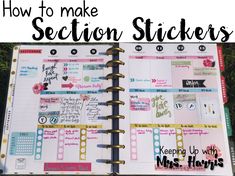 a planner with the words how to make section stickers on it and an open notebook