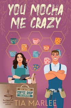 the cover of you mocha me crazy, featuring two people standing in front of a coffee shop