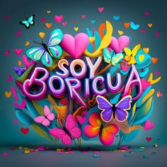 the word boricua surrounded by butterflies and confetti on a blue background