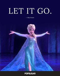 a frozen princess with her arms spread out and the words let it go