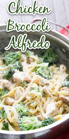 chicken broccoli alfredo in a pan with text overlay