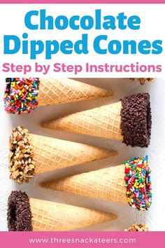 chocolate dipped cones with sprinkles on top and text overlay reading chocolate dipped cones step by step instructions