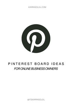 the pinterest board ideas for online business owners