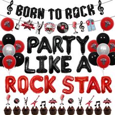 a party like a rock star sign with cupcakes and balloons in front of it