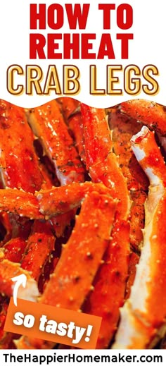 the recipe for how to reheat crab legs