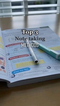 a notebook with a pen on top of it and the words, top 3 note taking method