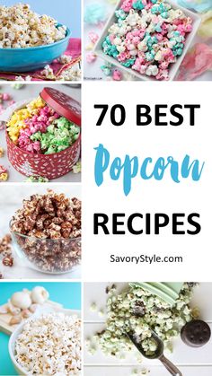 the top 10 best popcorn recipes to make for your next party or movie night, and they're delicious