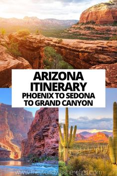 arizona itinerary phonex to sedona to grand canyon with text overlay