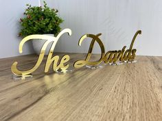 the words the davids are gold on a wooden table