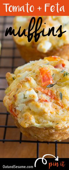 two muffins sitting on top of a cooling rack with the words tomato and feta muffins