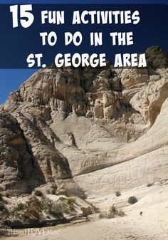 the words 15 fun activities to do in the st george area