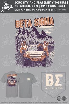 an advertisement for a t - shirt with the words beta sigma on it