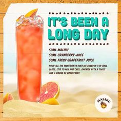 an advertisement for a long day with a drink in the sand and orange slices around it