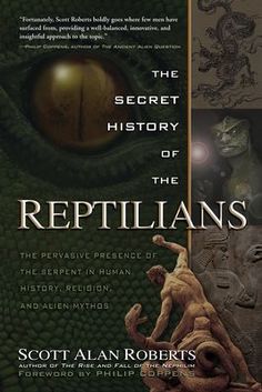 the book cover for the secret history of the reptilians