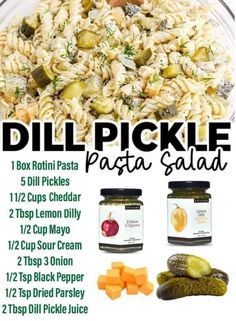 an advertisement for dill pickle pasta salad with ingredients in the bottom right hand corner