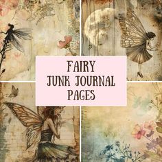 fairy junk journal pages with images of flowers, butterflies and other things in the background