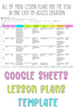 the google sheets lesson plan is shown with text that reads all of your lesson plans for the year in one easy - to - access location