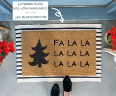 a door mat that says fa la la la la la la la la la la