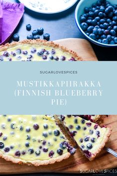 a blueberry pie on a cutting board with the words mustak apiraka finnish blueberry pie