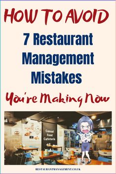 an advertisement for restaurant management that says, how to avoid restaurant management and make sure you're making now