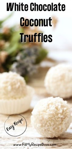 white chocolate coconut truffles with text overlay