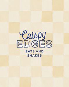 the cover of crispy edges eats and shakes, with an image of a checkerboard background