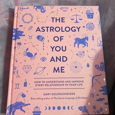 the astrology of you and me book