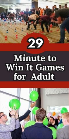 people are playing with green balloons in the middle of a bowling alley and text reads 29 minute to win it games for adult