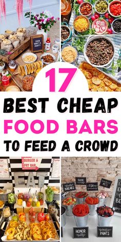 the best cheap food bars to feed a crowd