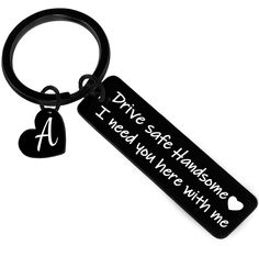 PRICES MAY VARY. Black Drive safe handsome i need you here with me.A beautiful way to remind your partner,children,friends, parents actually anyone you love that you want them to be safe. This personalized key keychain makes an elegant and sentimental gift for your boyfriend or husband, the inspirational message will remind your lover to keep safe while he is driving. Drive safe keychain gifts for your driver trucker husband,valentines day gift for boyfriend,birthday gift for boyfriend,Anniversa Boyfriend Gifts Christmas, Drive Safe Keychain, Romantic Gifts For Boyfriend, Birthday Present For Husband, Gift Baskets For Him, Creative Christmas Gifts, Husband Valentine, Bf Gifts