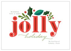 holly holiday card with the words, wishing you a very jolly holiday