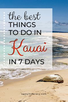 the best things to do in kauai in 7 days