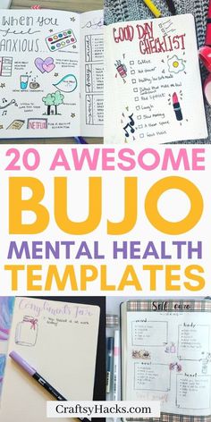 some books and pens with the title 20 awesome buo mental health templates on them