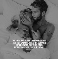 a man and woman laying in bed with the caption he's her rock, she's his inspiration