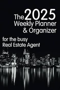 the 2055 weekly planner and organizer for the busy real estate agent