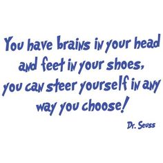 a quote from dr seuss about how to get rids in your head and feet