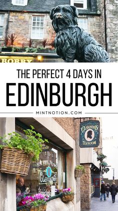 4 Days in Edinburgh: The Perfect Edinburgh Itinerary for First Timers Edinburgh Itinerary, Visit Scotland