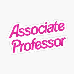 the word associate professor in pink sticker