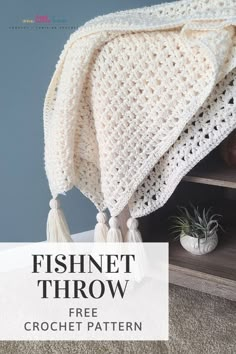 a crocheted afghan with the text fishnet throw free crochet pattern