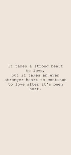 an image with the words it takes a strong heart but it takes a strong