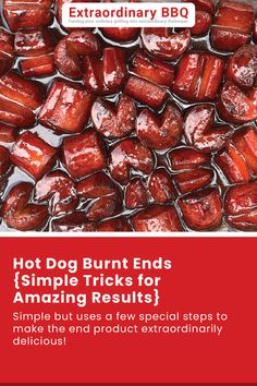 the cover of an extra ordinary bbq cookbook, with text overlaying hot dog burnt ends simple tricks for amazing results