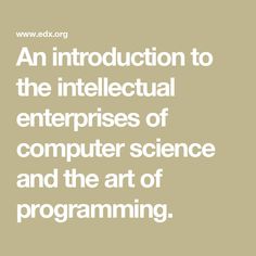 an instruction to the intelectual enterprise of computer science and the art of programming