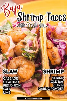 two shrimp tacos with fresh slaw and cabbage on a yellow plate in front of the caption